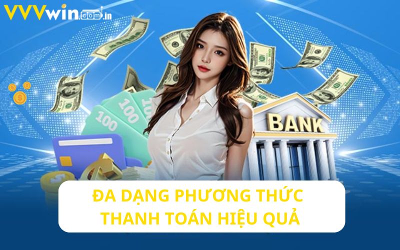 Đa dạng phương thức thanh toán online hiệu quả